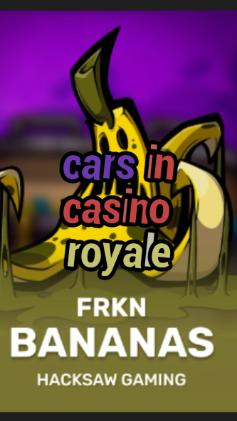 cars in casino royale-3xn3u5udepyz9m9w5iat.com